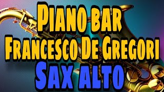 Francesco De Gregori  Pianobar  sax alto [upl. by Aksoyn123]