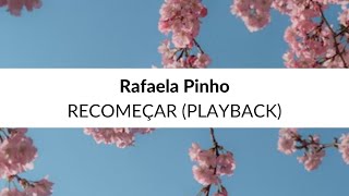 Rafaela Pinho  Recomeçar Playback Legendado 4K [upl. by Drofdeb]