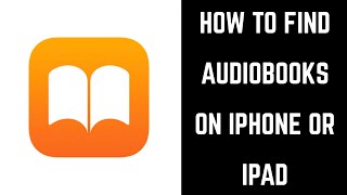 How to Find Audiobooks on iPhone or iPad [upl. by Avevoneg]