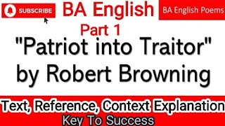 Patriot into Traitor by Robert Browning in UrduHindi  BA Poems  BA Part 1  English Literature [upl. by Azzil]