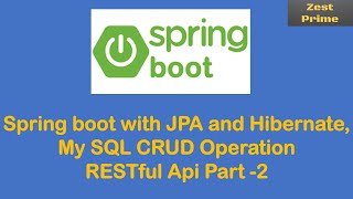 17Spring Boot with Spring Data JPA Hibernate with MySql CRUD RestFul API Tutorial  Part 2 [upl. by Hanus]