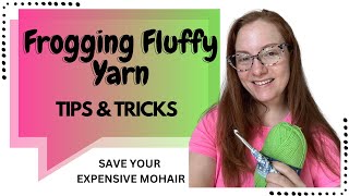 How to Frog Mohair Yarn  Crochet and Knitting Tutorials [upl. by Etnuhs]