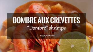 Dombré aux crevettes  Cuizinelokal [upl. by Comras]