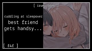 ASMR “is this okay” sleepover with best friend gets handsy f4f kissing [upl. by Nahor151]