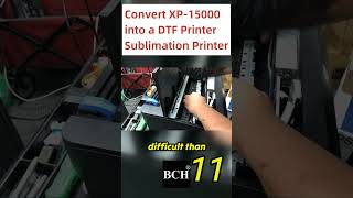 Convert Epson XP15000 into DTF or Sublimation Printer  11 [upl. by Lairea35]