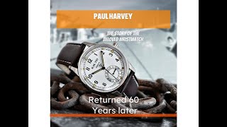 Paul Harveys Beloved Wristwatch Uncover the Heartwarming Story [upl. by Ylas]