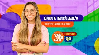 VESTIBULAR UESB 2025  TUTORIAL DE INSCRIÇÃO E ISENÇÃO [upl. by Nosittam76]