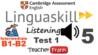 5 Linguaskill Listening Intermediate Test 1  Level B1  B2 [upl. by Fish]