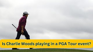 Is Charlie Woods playing in a PGA Tour event  Golf News  Charlie Woods latest update [upl. by Anined]