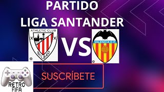 PARTIDO LIGA SANTANDER  ATHLETIC CLUB VS VALENCIA TEMPORADA 1 EP 7 8122024 MODO CARRERA PS4 [upl. by Levitus]