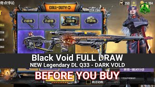 Black Void DL Q33  DARK VOLD FULL DRAW BEFORE YOU BUY Call of Duty Mobile  Green Forces Gaming [upl. by Gifford]