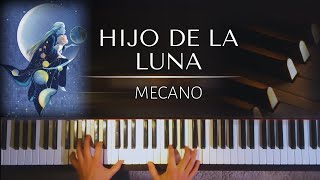 Mecano  Hijo de la Luna  piano sheets [upl. by Refenej]