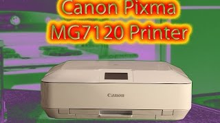 The Canon Pixma MG7120 Printer [upl. by Noirb]