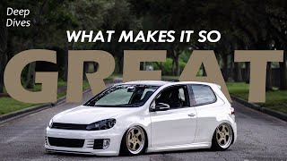 What Makes The MK6 VW Golf GTI So Great [upl. by Cedric]