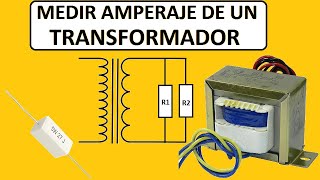 Como Medir el Amperaje de un TRANSFORMADOR How to measure the amperage of a transformer [upl. by Adnorehs]