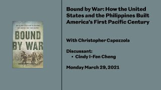 Bound by War How the United States and the Philippines Built America’s First Pacific Century [upl. by Idaline]