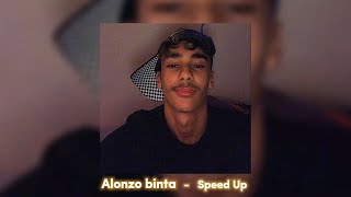 Alonzo  Binta  Speed up [upl. by Laven674]