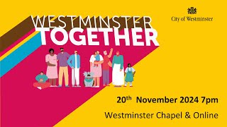 Westminster Together  20th November 2024 [upl. by Eceinal]