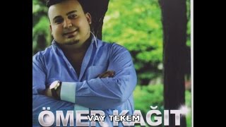 ÖMER KAĞIT  VAY TEKEM [upl. by Mota]