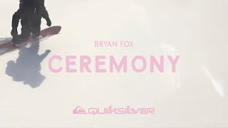 BRYAN FOX  CEREMONY [upl. by Neeluj]