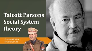 Talcott Parsons  Social Sytem Theory  sociology optioal for UPSC CSE  Satyanarayan IPS [upl. by Aicaca]