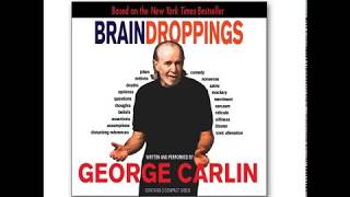 George Carlin  Brain Droppings 1997 Disc 2  HD Audio Book [upl. by Uah]