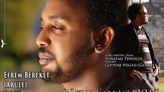 Efrem Bereket Abule  Adey  ኣደይ  New Eritrean Music 2015 Official Video [upl. by Ylevol]