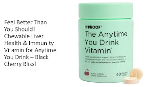 Feel Better Than You Should Chewable Liver Health amp Immunity Vitamin for Anytime You Drink [upl. by Filbert230]