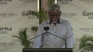 Garma Festival 2023 Key Note Address  Hon Yingiya Mark Guyula MLA [upl. by Thorncombe]