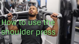 How to use the shoulder press safely [upl. by Danny]