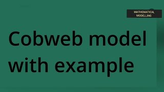 cobweb model with example [upl. by Lynna]