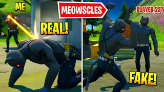 I Pretended To Be BOSS Meowscles In Fortnite [upl. by Teodorico]