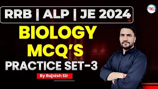 RRB JE 2024  RRB ALP 2024  Important MCQ Practice Set3 BIOLOGY for Exams  By Rajnish Sir [upl. by Ketchan]