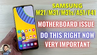 Samsung Galaxy M21M31M31sA51F41 Motherboard Issue  Do This Right Now [upl. by Nurse702]