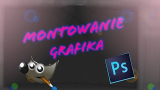 GRAFIKAMONTOWANIE FILMÓW [upl. by Slifka896]