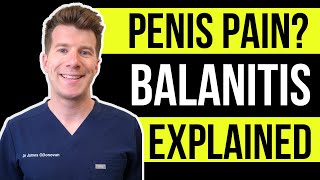 Doctor explains BALANITIS a red and sore penis  Symptoms Causes and Treatment [upl. by Arawaj]