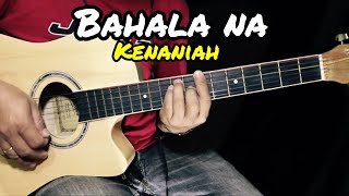 Bahala Na  Kenaniah  Guitar Tutorial With Lyrics and Chords [upl. by Atiekram155]