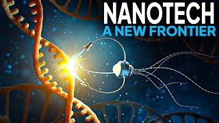 What Exactly Is Nanotechnology Iron Man Nanotech A New Frontier Nanotechnology explained [upl. by Radcliffe]