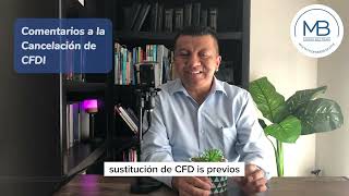 Comentarios a la cancelación de CFDI [upl. by Eirroc]