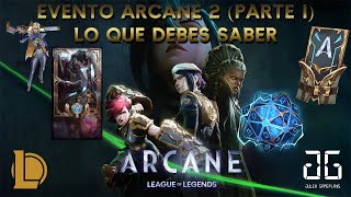 SPOILER ALERT League of Legends  Pase Arcane 2 Parte 1  Todo lo que debes saber [upl. by Enelcaj]