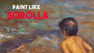 MAD about SOROLLA PaintingsLearn His Technique Here D [upl. by Drucill909]