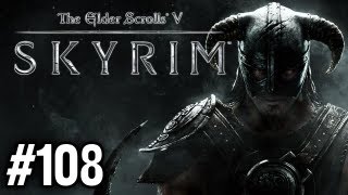 Stephen Plays Skyrim 108 [upl. by Uhp144]