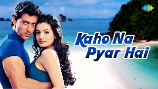 Kaho Naa Pyaar Hai  Lyrical  Alka Yagnik  Udit Narayan  Hrithik Roshan  Romantic Hindi Song [upl. by Claudine384]