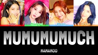 MAMAMOO  MUMUMUMUCH 하늘 땅 바다만큼 Colour Coded Lyrics HanRomEng [upl. by Nonnaihr302]