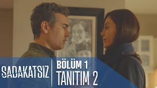 Sadakatsiz 1 Bölüm 2 Tanıtımı [upl. by Leina]