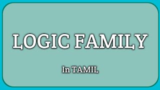 LOGIC FAMILY  TTL  How GATEs are implement in ICs  DPSD  DIGITAL ELECTRONICS IN TAMIL [upl. by Imekawulo423]