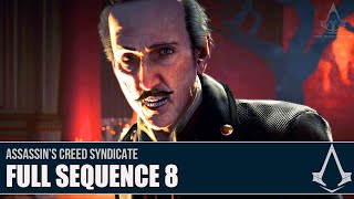 Assassins Creed Syndicate  Full Sequence 8 Full Synch 100 [upl. by Domingo]