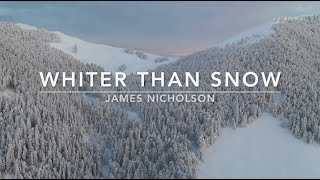 Whiter Than Snow  Songs and Everlasting Joy [upl. by Noach]