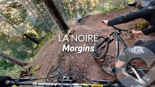 LA NOIRE Morgins bike park Suisse [upl. by Annenn]