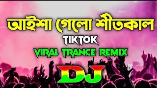 Aisha Gelo Shit Kal  Dj Tiktok Viral Trance Remix 2024  djsujoy [upl. by Sumahs]